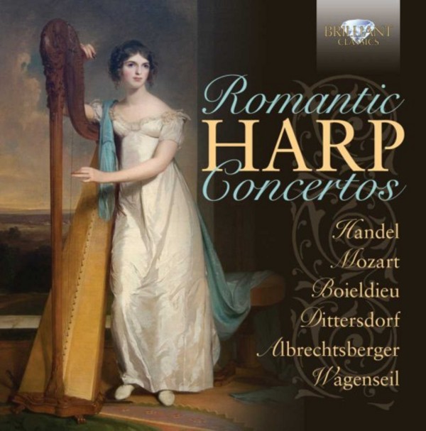 Romantic Harp Concertos | Brilliant Classics 95167