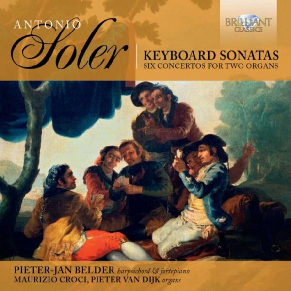 Soler - Keyboard Sonatas, 6 Concertos for Two Organs | Brilliant Classics 95143