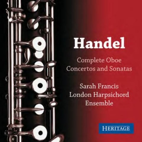 Handel - Complete Oboe Concertos and Sonatas
