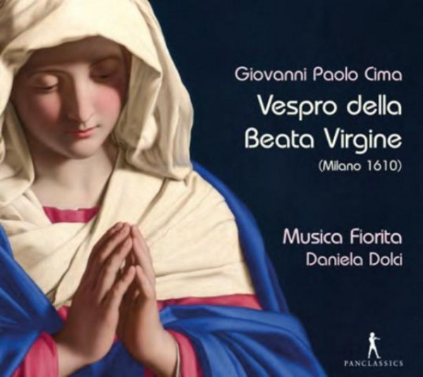 Cima - Vespro della Beata Virgine [Milano 1610] | Pan Classics PC10316