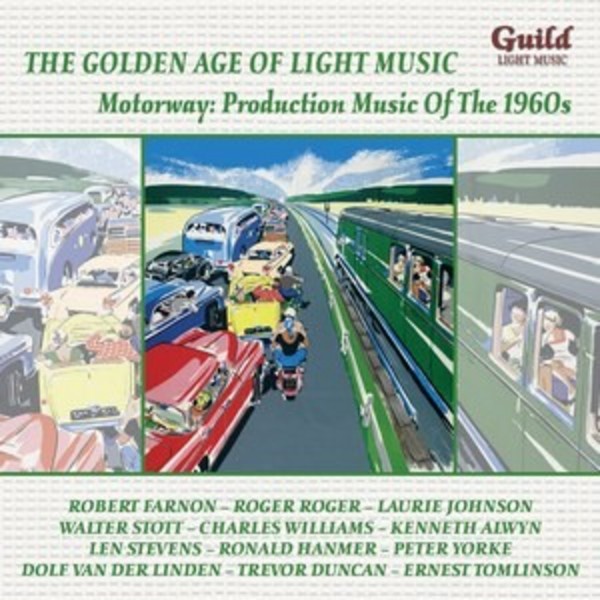 Golden Age of Light Music: Motorway - Production Music of the 1960s 