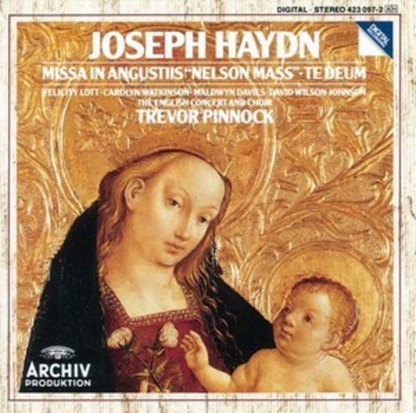 Haydn: Missa in angustiis "Nelson Mass"; Te Deum