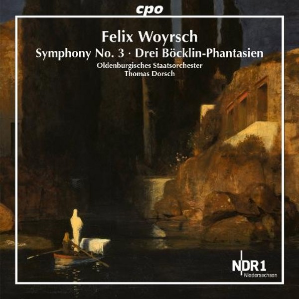 Felix Woyrsch - Symphony No.3, Three Boecklin Phantasies | CPO 7779232