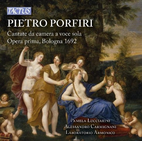 Pietro Porfiri - Chamber Cantatas for solo voice, op.1 Bologna 1692 | Tactus TC651601
