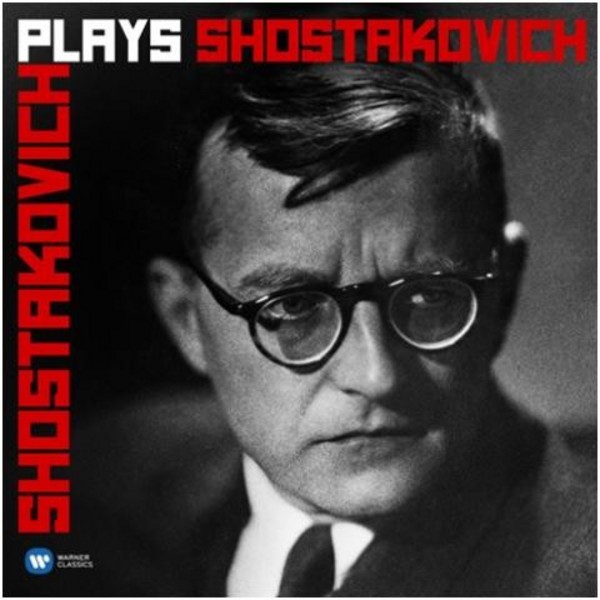 Shostakovich plays Shostakovich | Warner 2564615501
