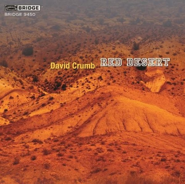 David Crumb - Red Desert | Bridge BRIDGE9450