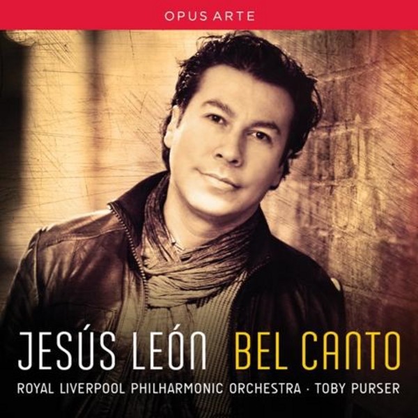 Jesus Leon: Bel Canto | Opus Arte OACD9035D