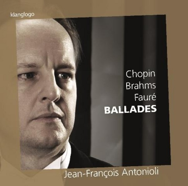 Chopin / Brahms / Faure - Ballades | Klanglogo KL1408