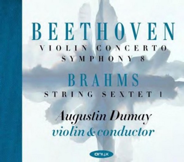 Beethoven - Violin Concerto, Symphony No.8 / Brahms - String Sextet No.1 | Onyx ONYX4154