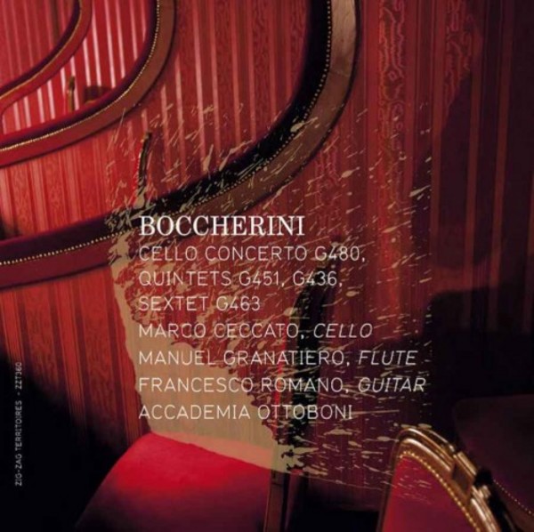 Boccherini - Cello Concerto, Quintets, Sextet | Zig Zag Territoires ZZT360