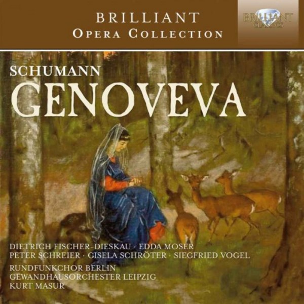 Schumann - Genoveva | Brilliant Classics 95117