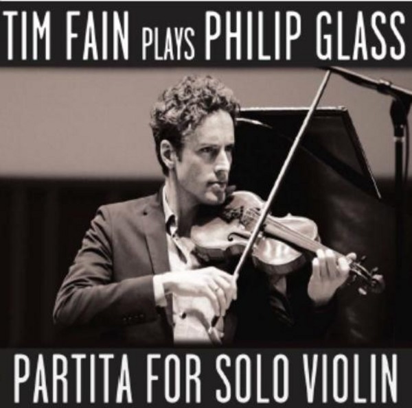 Glass - Partita for Solo Violin | Orange Mountain Music OMM0050