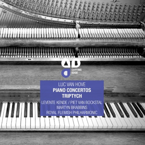 Luc van Hove - Piano Concertos, Triptych | RFP RFP010
