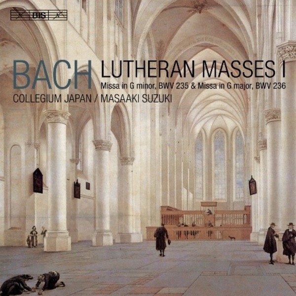 J S Bach - Lutheran Masses I