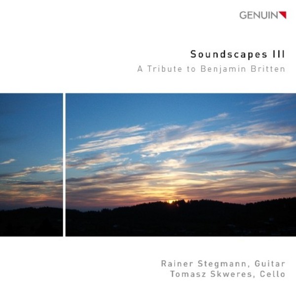 Soundscapes III: A Tribute to Benjamin Britten | Genuin GEN15362