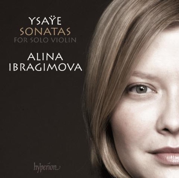 Ysaye - Sonatas for Solo Violin | Hyperion CDA67993