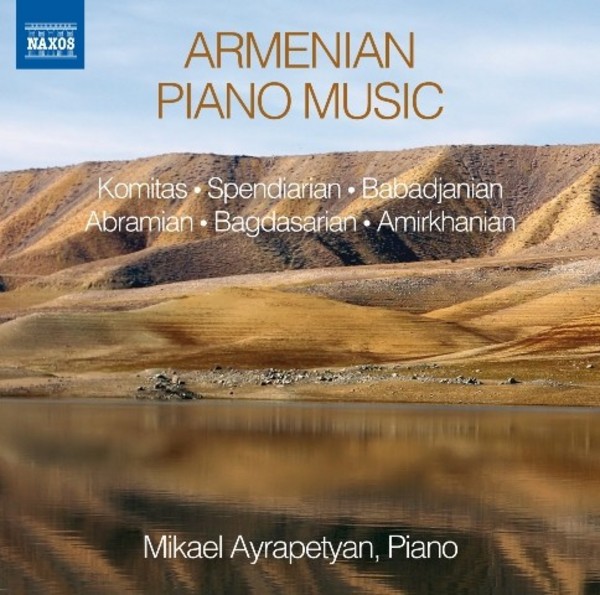 Armenian Piano Music | Naxos 8573467