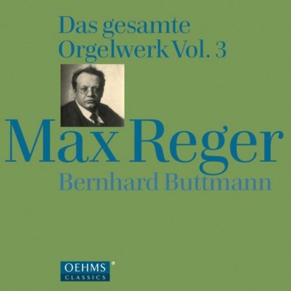 Reger - Organ Works Vol.3 | Oehms OC853