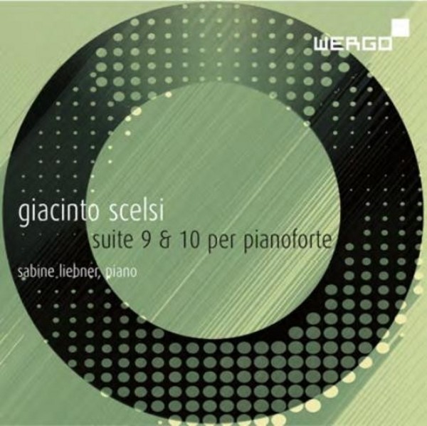 Giacinto Scelsi - Suites 9 & 10 per pianoforte | Wergo WER67942