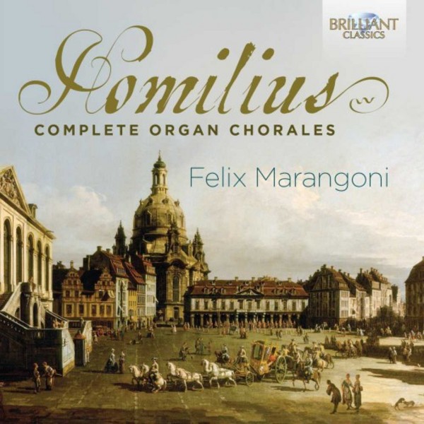 Homilius - Complete Organ Chorales | Brilliant Classics 94458