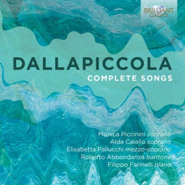 Dallapiccola - Complete Songs | Brilliant Classics 95202