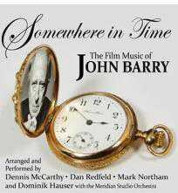 Somewhere in Time: The Film Music of John Barry | Planetworks BSXCD9106