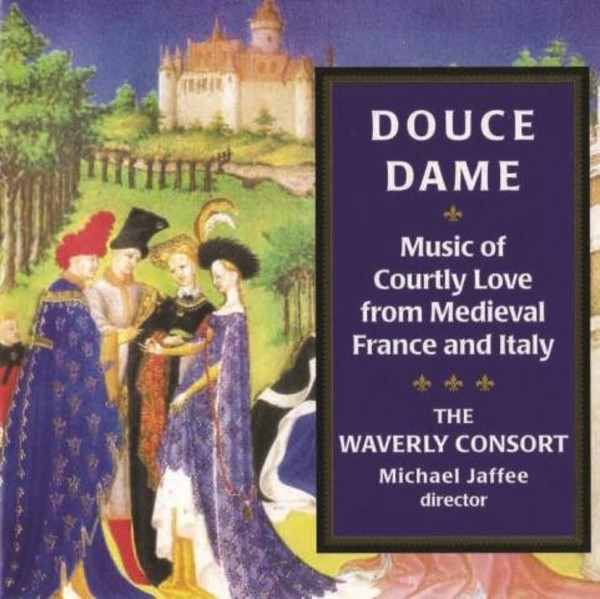 Douce Dame: Music of Courtly Love from Medieval France and Italy | Vanguard OVC8201
