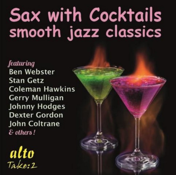 Sax with Cocktails: Smooth Jazz Classics