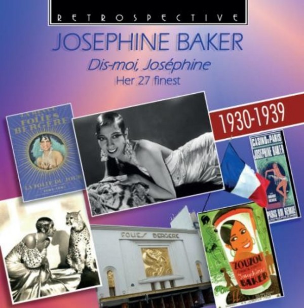 Dis-moi, Josephine: Josephine Baker’s 27 finest