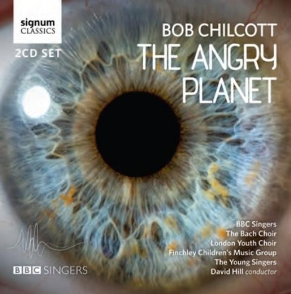Chilcott - The Angry Planet | Signum SIGCD422