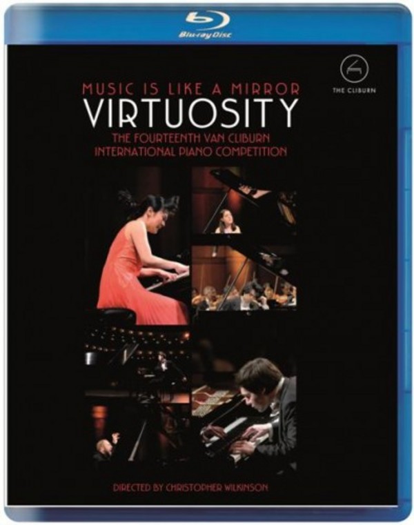 Virtuosity: The 14th Van Cliburn International Piano Competition (Blu-ray) | Euroarts 2061284