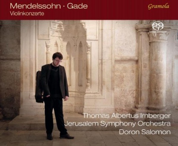 Mendelssohn / Gade - Violin Concertos | Gramola 99075