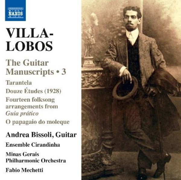 Villa-Lobos - The Guitar Manuscripts Vol.3 | Naxos 8573117