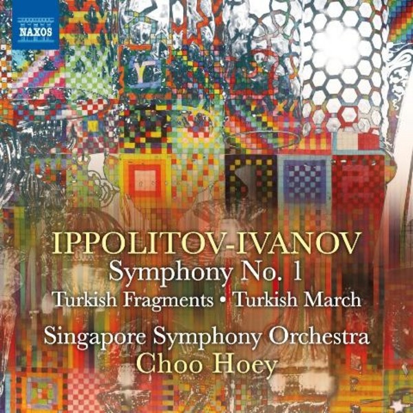 Ippolitov-Ivanov - Symphony No.1, Turkish Fragments, Turkish March | Naxos 8573508