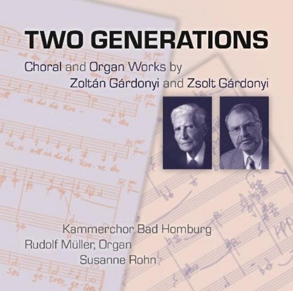 Two Generations: Choral and Organ Works by Zoltan & Zsolt Gardonyi | Rondeau ROP6108