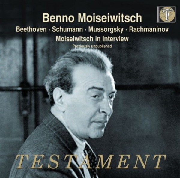 Moiseiwitsch plays Beethoven, Schumann, Mussorgsky and Rachmaninov | Testament SBT31509