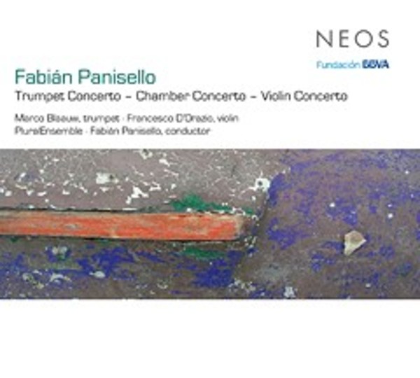 Fabian Panisello - Trumpet Concerto, Chamber Concerto, Violin Concerto | Neos Music NEOS11070