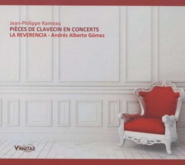 Rameau - Pieces de Clavecin en Concerts | Vanitas VA06
