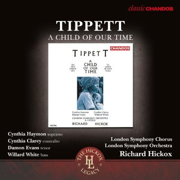 Tippett - A Child of Our Time | Chandos - Classics CHAN10869X