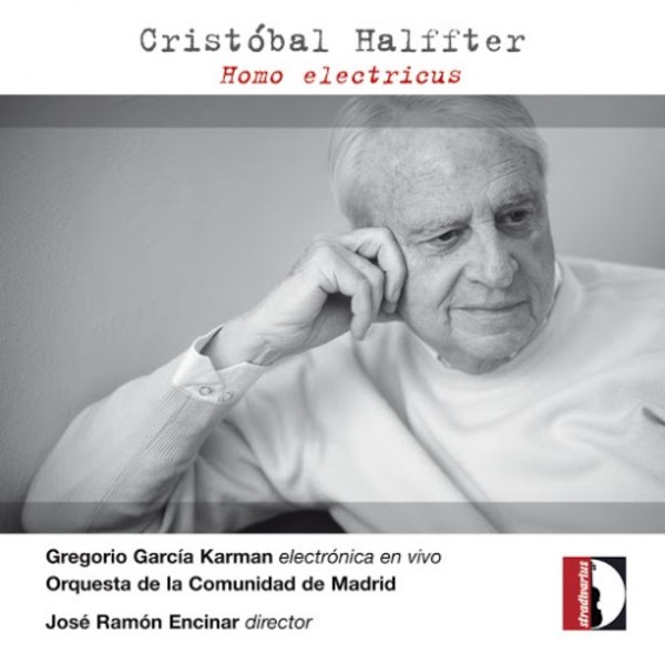 Cristobal Halffter - Homo electricus