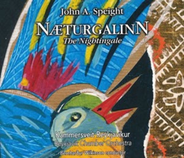 John A Speight - Naeturgalinn (The Nightingale) | Smekkleysa SMK86