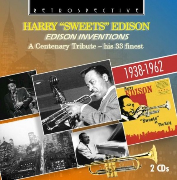 Edison Inventions: A Centenary Tribute to Harry Edison (his 33 finest)