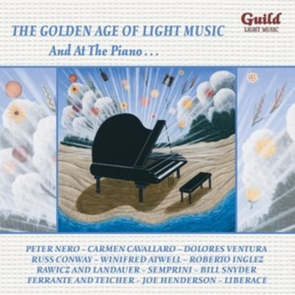 Golden Age of Light Music: And At The Piano | Guild - Light Music GLCD5229