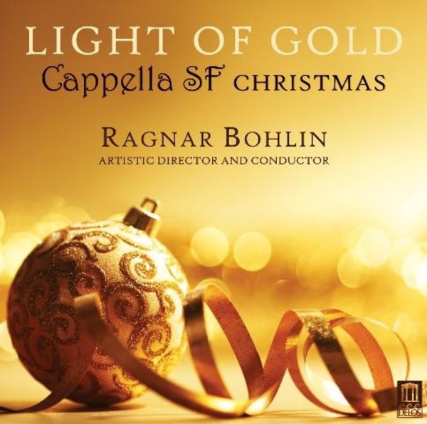 Light of Gold: Cappella SF Christmas | Delos DE3485