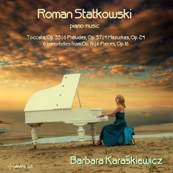 Roman Statkowski - Piano Music | Divine Art DDA25129
