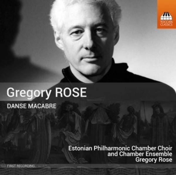 Gregory Rose - Danse Macabre | Toccata Classics TOCC0284