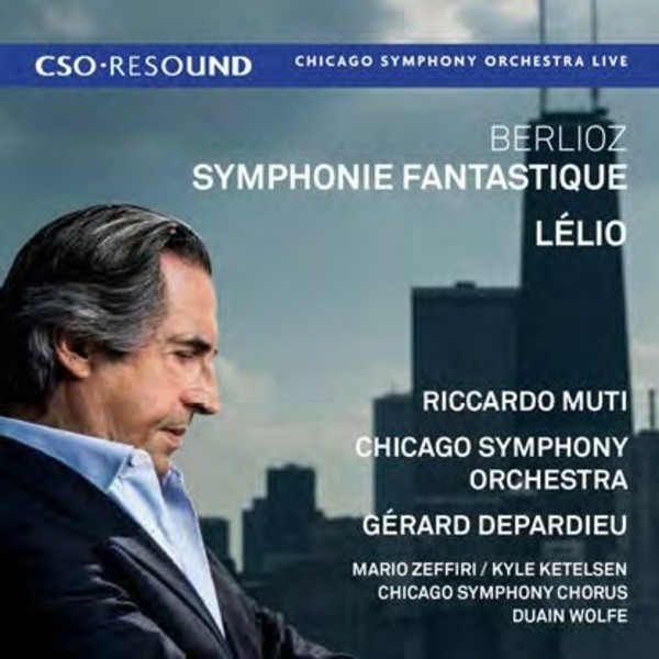 Berlioz - Symphonie Fantastique, Lelio | CSO Resound CSOR9011501