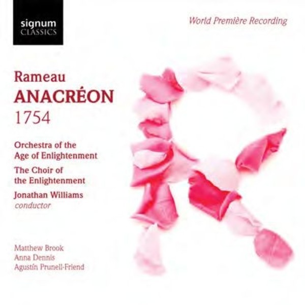 Rameau - Anacreon (1754) | Signum SIGCD402