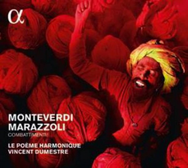 Monteverdi / Marazzoli - Combattimenti! | Alpha ALPHA306