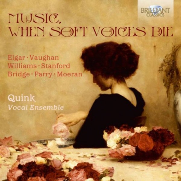 Music, When Soft Voices Die | Brilliant Classics 95216